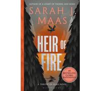 Heir of Fire: From the # 1 Sunday Times best-selling author of A Court of Thorns and Roses (Throne of Glass)