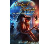 Heir of Firelight: The veil is shattering. Magic is unraveling. And only she can unite a world built to tear itself apart. (Hearts of the Hollow Court)