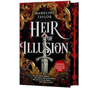 Heir of Illusion: Temporeiche Fantasy Romance in einer Welt voll magischer Fae, mysteriöser Götter, Intrigen und Verrat | Mit hochwertiger Ausstattung und limitiertem Farbschnitt