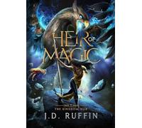 Heir of Magic: 1 (The Kingdom War)
