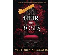 Heir of Roses: 4 (The Storyteller's Series)