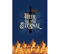Heir Of The Eternal (The Lost Prince Series)