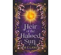 Heir of the Haloed Sun: 1