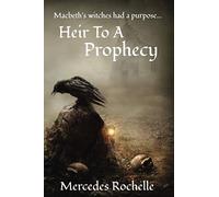 Heir to a Prophecy
