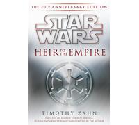 Heir to the Empire: Star Wars Legends: The 20th Anniversary Edition (Star Wars: The Thrawn Trilogy - Legends)