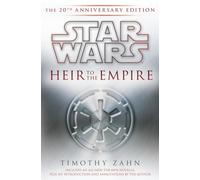 Heir to the Empire: Star Wars Legends: The 20th Anniversary Edition (Star Wars: The Thrawn Trilogy - Legends)