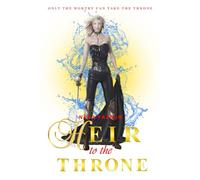 Heir to the Throne: 1 (Heir to the Throne Trilogy)