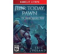 Heir Today, Pawn Tomorrow