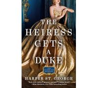 The Heiress Gets a Duke