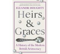 HEIRS AND GRACES by DOUGHTY ELEANOR Hardback Self Help Business