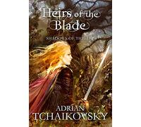 Heirs of the Blade (Shadows of the Apt, 7)
