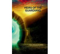 Heirs of the Guardians: Supernaturals Rising: Book One: 1