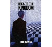 HEIRS TO THE KINGDOM