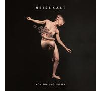 Heisskalt - Vom Tun und Lassen [VINYL]