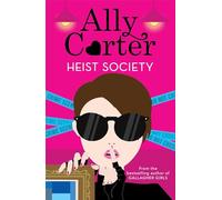 Heist Society: Book 1