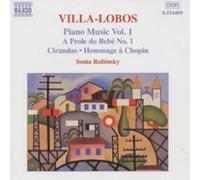 Sonia Rubinsky - Villa-Lobos-Piano Works, Vol 1