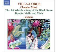 Heitor Villa-Lobos – VILLA-LOBOS: Chamber Music