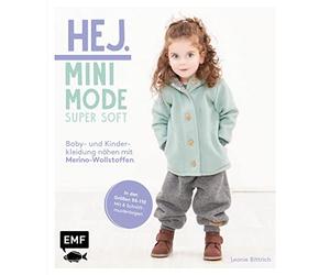 Hej Minimode - Super soft: Baby- und Kinderklei, Bittrich.