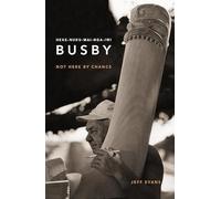 Hekenukumai Busby: Not by Chance