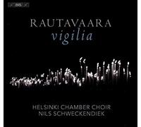 Hel+F155Sinki Cc/Schweckendiek - Einojuhani Rautavaara: Vigilia