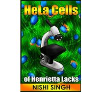 HeLa Cells of Henrietta Lacks