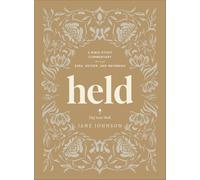 Held: A Bible Study Commentary Through Ezra, Esther, and Nehemiah (Dig Your Well)
