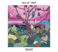 Held By Trees - Solace (Expanded Edition)