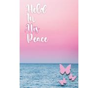 Held In His Peace: A Christian Encouragement Journal for Women Battling Breast Cancer | 6x9in, 110 lined pages | Prayer, Reflection, and Comfort Notebook Gift