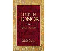 Held in Honor: Wisdom for Your Marriage from Voices of the Past