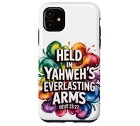 Held In Yahweh's Everlasting Arms Case for iPhone 11