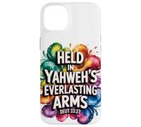 Held In Yahweh's Everlasting Arms Case for iPhone 14 Plus