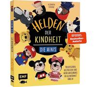 Helden der Kindheit - Die Minis: Trickfiguren, Kulthelden und mehr Amigurumis im Kleinformat häkeln - Schnell und einfach gehäkelt - soooo süß!