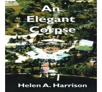 Helen A. Harrison An Elegant Corpse Paperback Book Helen A. Harrison Multicolor