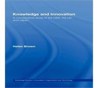 Helen Brown Knowledge & Innovation: A Comparative Study of the USA, the UK Helen Brown Multicolor