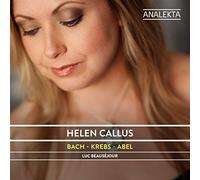 Helen Callus; Luc Beausejour - Bach; Krebs; Abel: Fathers & Sons: Conversation Between Generations