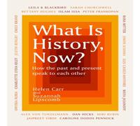 Helen Carr What Is History, Now? Paperback Book Helen Carr Multicolor