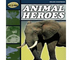 Helen Chapman Rapid Reading: Animal Heroes (Stage 6 Level 6B) Paperback Book Helen Chapman Multicolor