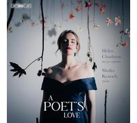 Helen Charlston; Sholto Kynoch - A Poet's Love