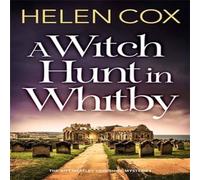 Helen Cox A Witch Hunt in Whitby : The Kitt Hartley Mysteries Book 5 Paperback Helen Cox Multicolor