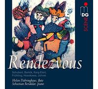 Helen Dabringhaus; Sebastian Berakdar - Rendezvous - Works For Flute & Piano