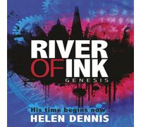 Helen Dennis River of Ink: Genesis Paperback Book Helen Dennis Multicolor