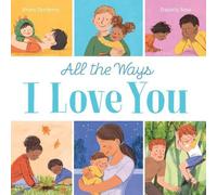 Helen Docherty All the Ways I Love You (PB) Paperback Book Helen Docherty Multicolor