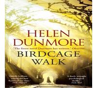 Helen Dunmore Birdcage Walk Paperback Book Helen Dunmore Multicolor