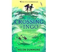 Helen Dunmore CROSSING OF INGO_INGO CHRO4 PB Paperback Book Helen Dunmore Multicolor