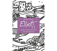 Helen Elliott Concertina Colouring Book: South Pembrokeshire