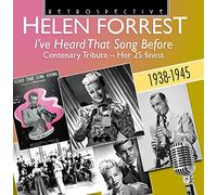 Helen Forrest - Helen Forrest: I've Heard That Song Before