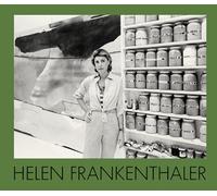 Helen Frankenthaler: The Moment and the Distance