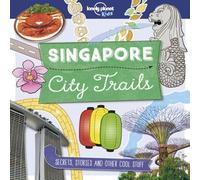 Helen Greathead Lonely Planet Kids City Trails - Singapore Book Helen Greathead Multicolor