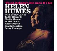 Helen Humes - `Tain`T Nobody`S Biz-Ness If I Do