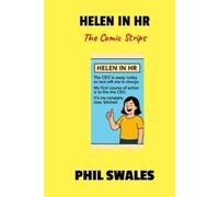 Helen In HR: The Comic Strips (B&W Edition)